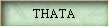 THATA