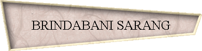 BRINDABANI SARANG