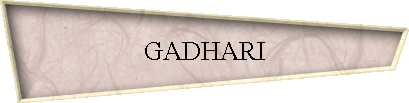 GADHARI