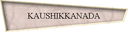 KAUSHIKKANADA