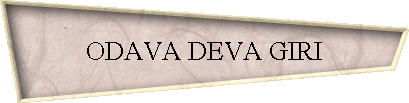 ODAVA DEVA GIRI