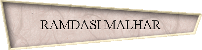RAMDASI MALHAR
